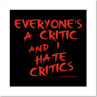 I Hate Critics Posters and Art